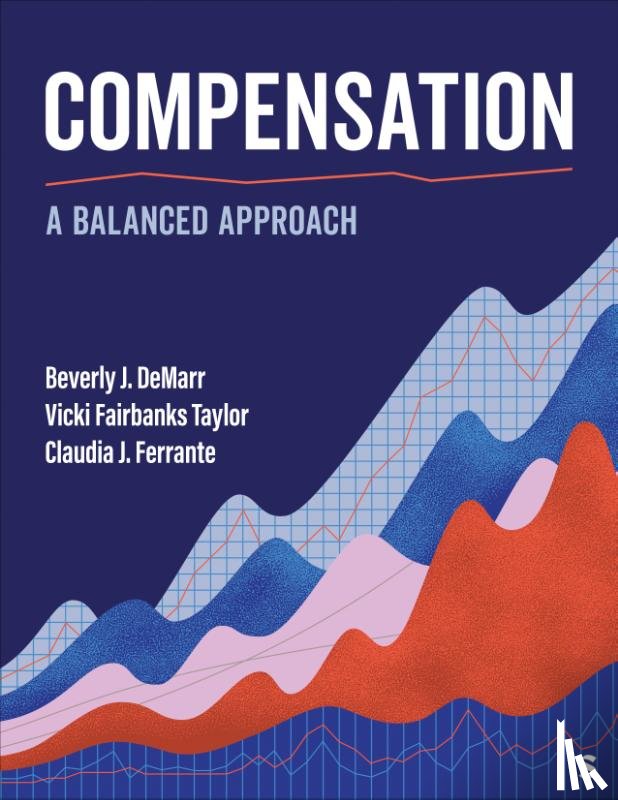 DeMarr, Beverly J., Taylor, Vicki, Ferrante, Claudia J. - Compensation