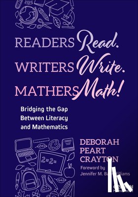Crayton, Deborah Peart - Readers Read. Writers Write. Mathers Math!