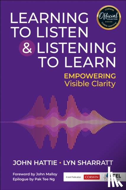 Hattie, John, Sharratt, Lyn D. - Learning to Listen and Listening to Learn