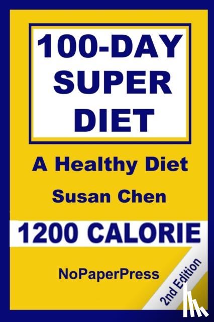 Johnson, Gail, Chen, Susan - 100-Day Super Diet - 1200 Calorie