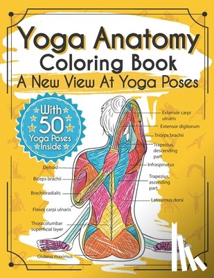 Rochester, Elizabeth J - Yoga Anatomy Coloring Book