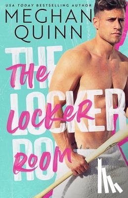 Quinn, Meghan - The Locker Room