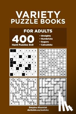 Veider, Dart, Khomiak, Dmytro - Variety Puzzle Books for Adults - 400 Hard Puzzles 9x9