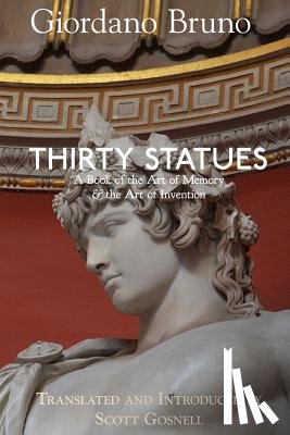 Gosnell, Scott, Bruno, Giordano - Thirty Statues