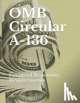 Omb - OMB Circular A-136: Financial Reporting Requirements