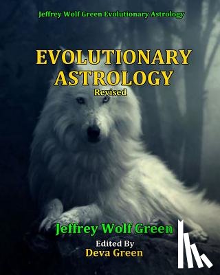 Green, Jeffrey Wolf - Evolutionary Astrology (Revised)