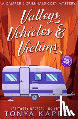 Kappes, Tonya - Valleys, Vehicles & Victims
