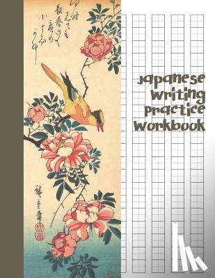 Learn Books, Fresan - Japanese Writing Practice Workbook: Genkouyoushi Paper For Writing Japanese Kanji, Kana, Hiragana And Katakana Letters - Grey Wagtail and Rose