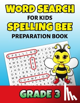 Puzzle Mastery Press - Word Search For Kids Spelling Bee Preparation Book Grade 3