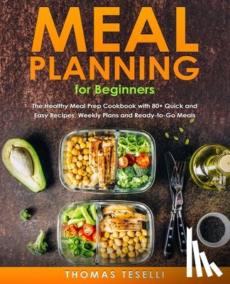 Teselli, Thomas - Meal Planning for Beginners