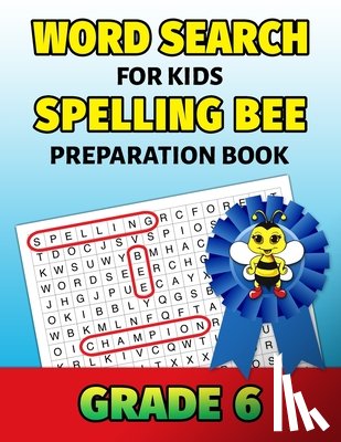 Puzzle Mastery Press - Word Search For Kids Spelling Bee Preparation Book Grade 6