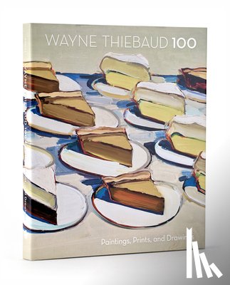 Shields, Scott - Wayne Thiebaud 100: Paintings, Prints, and Drawings