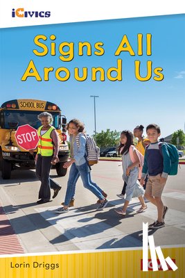 Driggs, Lorin - Signs All Around Us