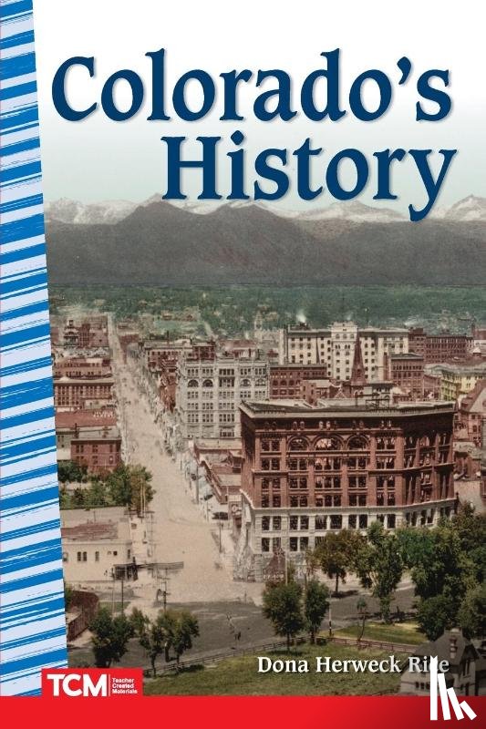 Herweck Rice, Dona - Colorado's History
