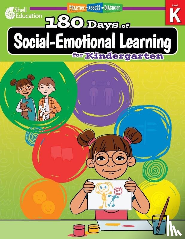 Smith, Jodene, Van Dixhorn, Brenda - 180 Days™: Social-Emotional Learning for Kindergarten