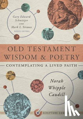 Caudill, Norah Whipple - Old Testament Wisdom And Poetry
