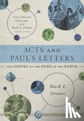 Strauss, Mark L. - Acts and Paul's Letters