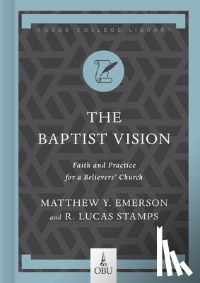 Emerson, Matthew Y. - Baptist Vision, The