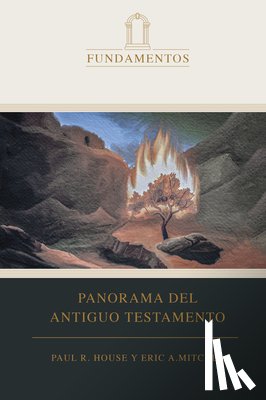 House, Paul R. - Panorama del Antiguo Testamento