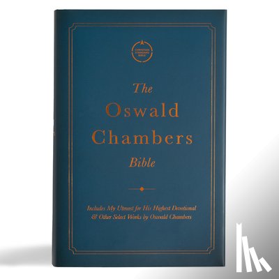 Csb Bibles by Holman - CSB Oswald Chambers Bible, Cloth Over Board: Includes My Utmost for His Highest Devotional and Other Select Works by Oswald Chambers