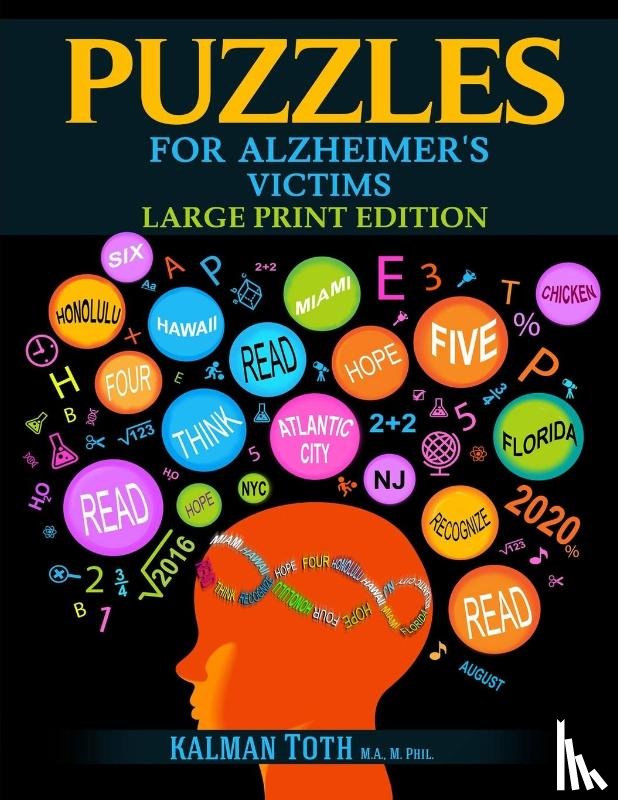 Toth M a M Phil, Kalman - Puzzles for Alzheimer's Victims