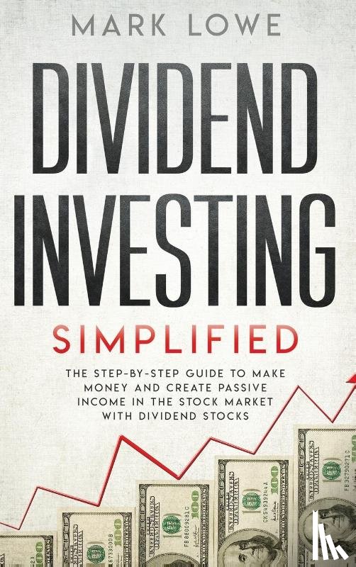 Lowe, Mark - Dividend Investing
