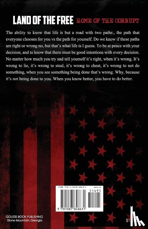 Gousse, Christopher - Land of the Free, Home of the Corrupt