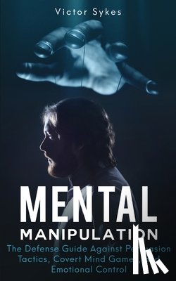 Sykes, Victor - Mental Manipulation