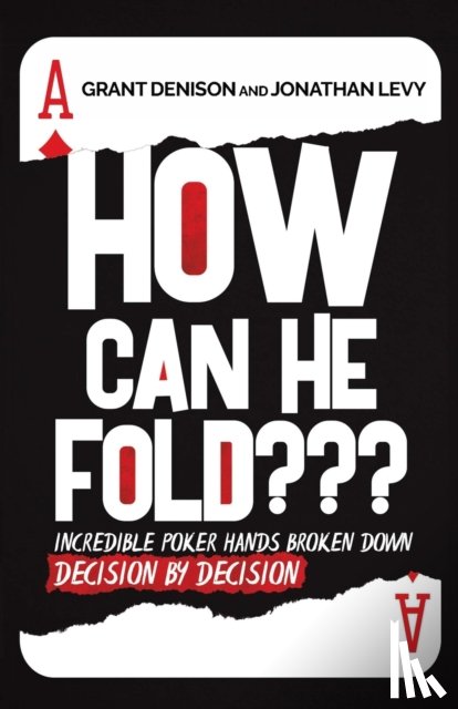 Denison, Grant, Levy, Jonathan - How Can He Fold