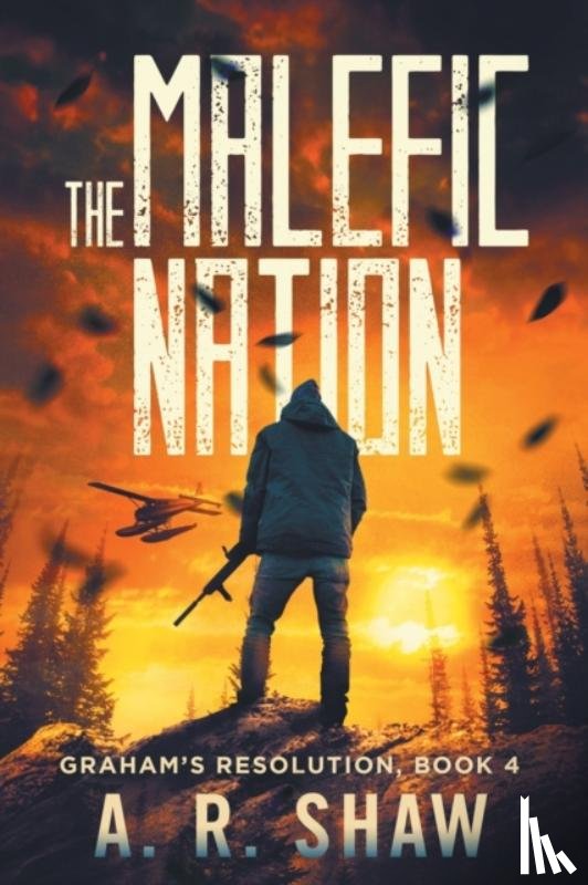 Shaw, A R - The Malefic Nation