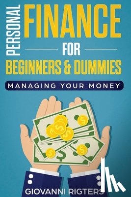 Rigters, Giovanni - Personal Finance for Beginners & Dummies