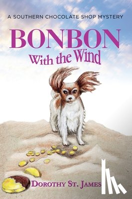 St James, Dorothy - Bonbon with the Wind: A Southern Chocolate Shop Mystery