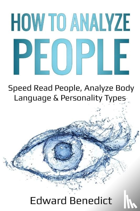 Benedict, Edward - How to Analyze People