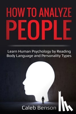 Benson, Caleb - How to Analyze People