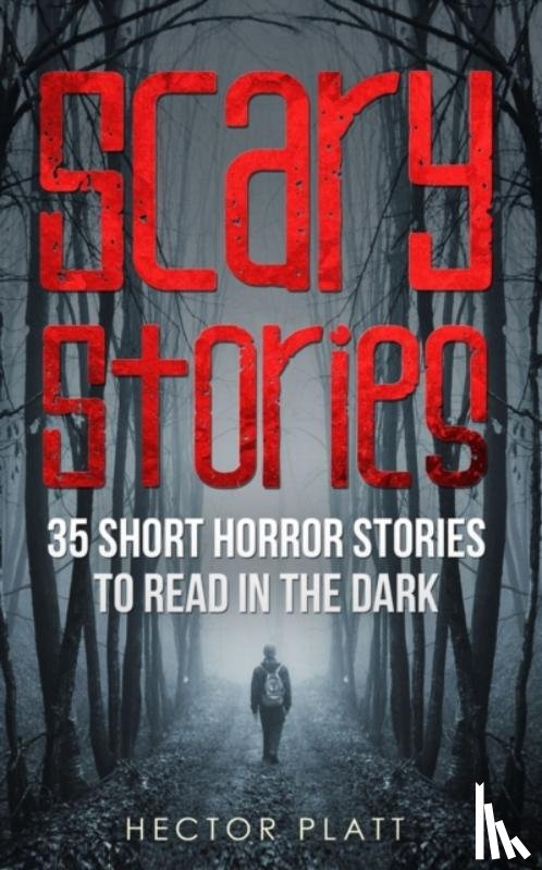 Platt, Hector - Scary Stories