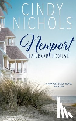 Nichols, Cindy - Newport Harbor House