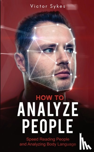 Sykes, Victor - How to Analyze People