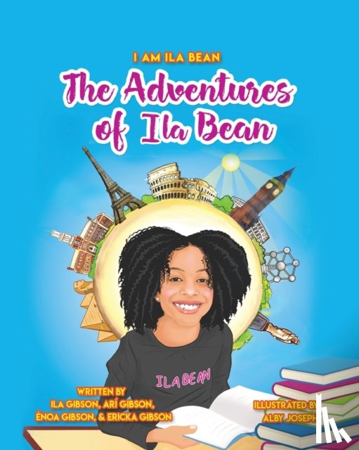 Gibson, Ericka Enoa and Ari, Gibson, Ila - The Adventures of Ila Bean