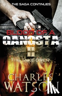 Watson, Charles - Blood of A Gangsta II