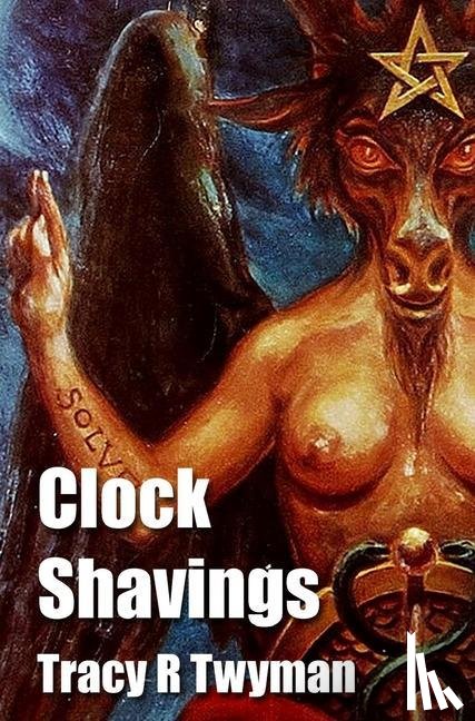 Twyman, Tracy R - Clock Shavings