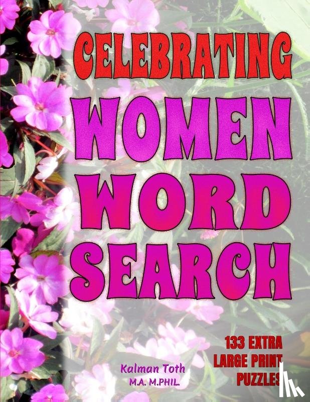 Toth M a M Phil, Kalman - Celebrating Women Word Search