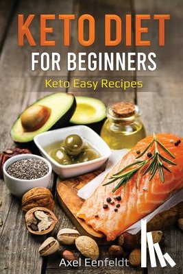 Eenfeldt, Axel - Keto Diet for Beginners