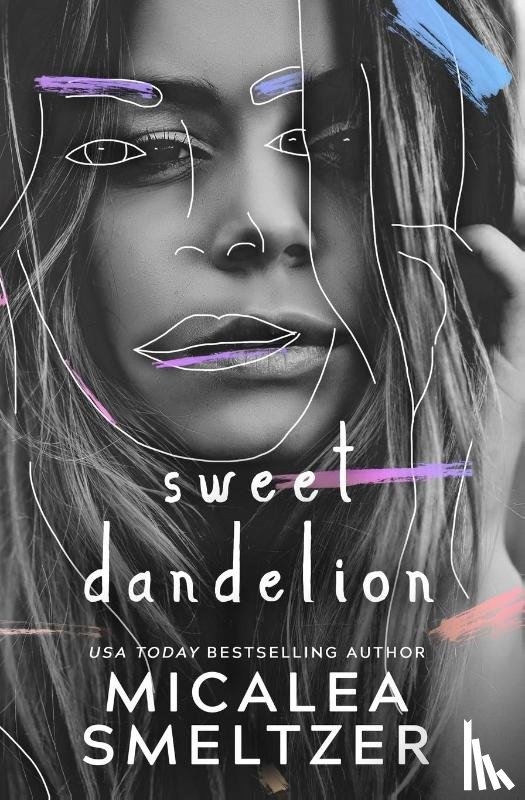 Smeltzer, Micalea - Sweet Dandelion
