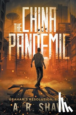 Shaw, A R - The China Pandemic
