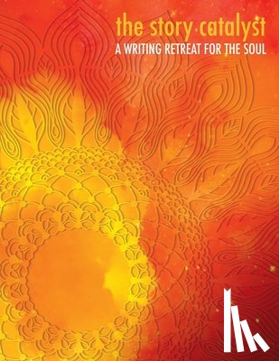 Flynn, Carolyn Dawn - The Story Catalyst