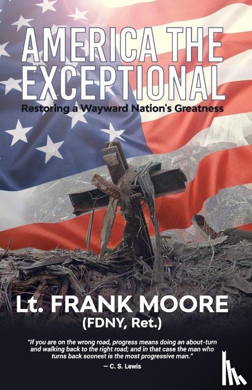 Moore, Frank - America The Exceptional