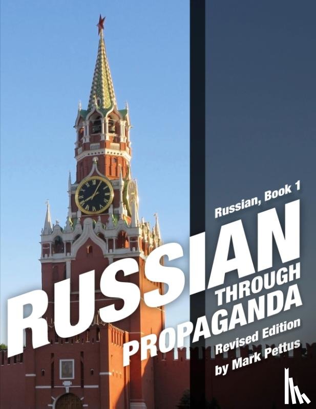 Pettus, Mark R - Russian Through Propaganda, Book 1