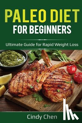 Chen, Cindy - Paleo Diet for Beginners