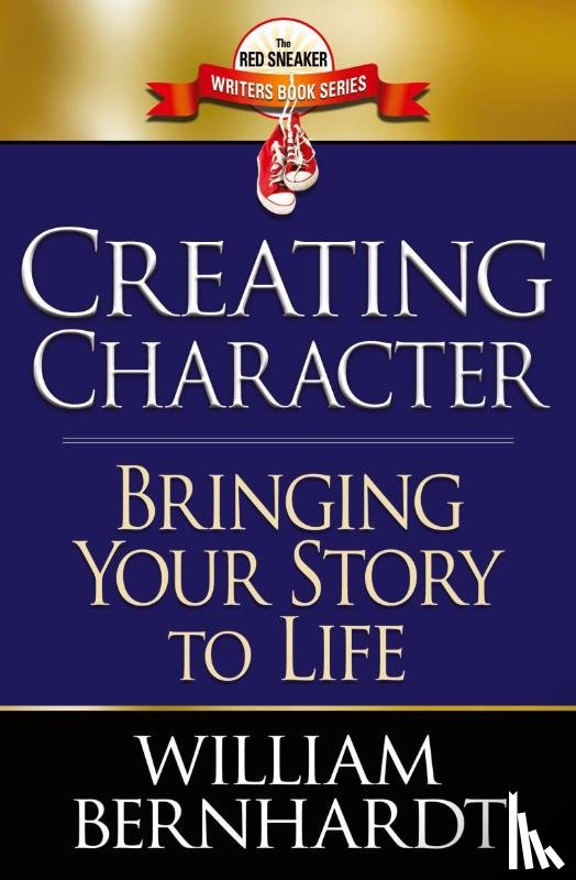 Bernhardt, William - Creating Character