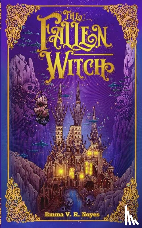 Noyes, Emma V R - The Fallen Witch